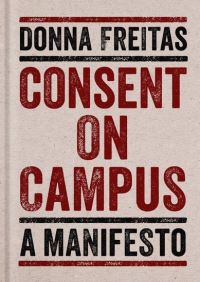 Book Cover for Consent on Campus by Donna Freitas