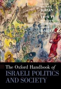 Book Cover for The Oxford Handbook of Israeli Politics and Society by Reuven Y. Hazan, Alan Dowty, Menahem Hofnung, Gidon Rahat