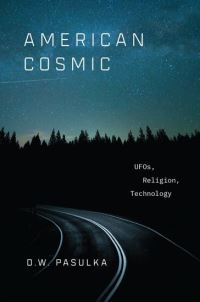 Book Cover for American Cosmic by Diana Walsh Pasulka