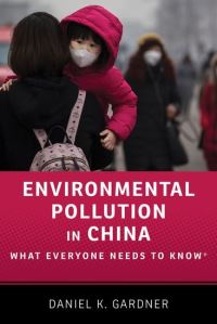 Book Cover for Environmental Pollution in China by Daniel Professor of History, Professor of History, Smith College Gardner