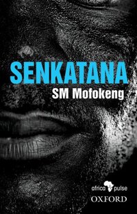 Book Cover for Senkatana by S Machabe Mofokeng
