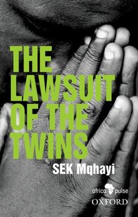 Book Cover for The Lawsuit of the Twins by S E K Mqhayi