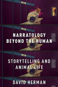 Book Cover for Narratology beyond the Human by David Herman