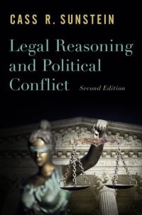 Book Cover for Legal Reasoning and Political Conflict by Cass R Sunstein