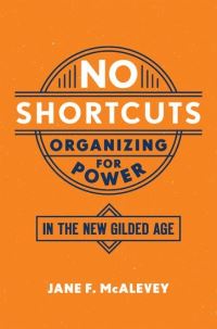 Book Cover for No Shortcuts by Jane McAlevey