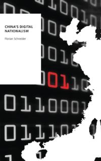 Book Cover for China's Digital Nationalism by Florian Schneider