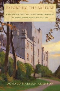Book Cover for Exporting the Rapture by Donald H Akenson