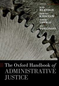 Book Cover for The Oxford Handbook of Administrative Justice by M L M Hertogh, Richard Kirkham, Robert Thomas, Joe Tomlinson