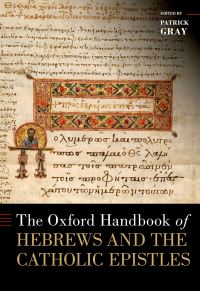 Book Cover for The Oxford Handbook of Hebrews and the Catholic Epistles by 