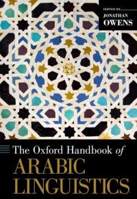 Book Cover for The Oxford Handbook of Arabic Linguistics by Jonathan Owens