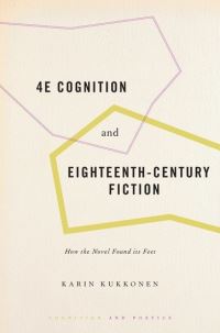 Book Cover for 4E Cognition and Eighteenth-Century Fiction by Karin Kukkonen