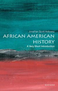 Book Cover for African American History by Jonathan Scott Holloway