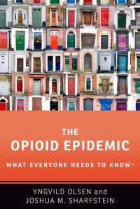Book Cover for The Opioid Epidemic by Yngvild Olsen, Joshua M Sharfstein