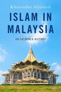 Book Cover for Islam in Malaysia by Khairudin Associate Professor, Associate Professor, National University of Singapore Aljunied