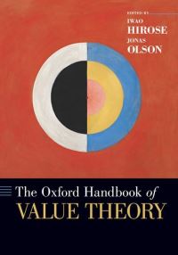Book Cover for The Oxford Handbook of Value Theory by Iwao Associate Professor, Associate Professor, McGill University Hirose