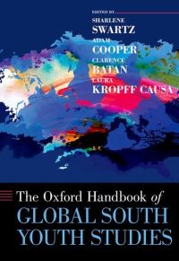 Book Cover for The Oxford Handbook of Global South Youth Studies by Sharlene , HSRC Swartz