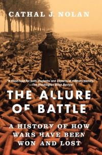 Book Cover for The Allure of Battle by Cathal J Nolan