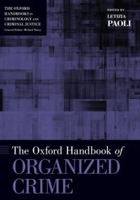 Book Cover for The Oxford Handbook of Organized Crime by Letizia Paoli