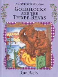 Book Cover for Goldilocks and the Three Bears by Ian Beck