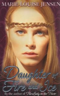 Book Cover for Daughter of Fire and Ice by MarieLouise Jensen
