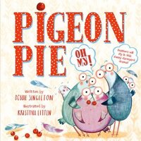 Book Cover for Pigeon Pie, Oh My! by Debbie Singleton