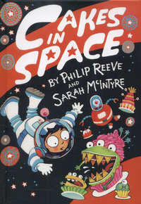 Book Cover for Cakes in Space by Philip Reeve