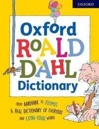 Book Cover for Oxford Roald Dahl Dictionary by Susan Rennie, Roald Dahl