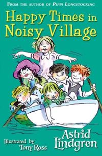 Book Cover for Happy Times in Noisy Village by Astrid Lindgren