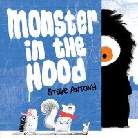 Book Cover for Monster in the Hood by Steve Antony