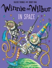 Book Cover for Winnie and Wilbur in Space by Valérie Thomas