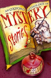 Book Cover for An Oxford Anthology of Mystery Stories by Dennis Hamley