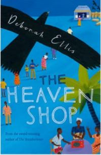 Book Cover for The Heaven Shop by Deborah Ellis