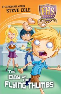 Book Cover for The Day of the Flying Thumbs by Stephen Cole