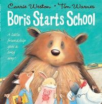 Book Cover for Boris Starts School by Carrie Weston, Tim Warnes