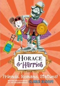 Book Cover for Friends, Romans, Statues! by Clare Elsom