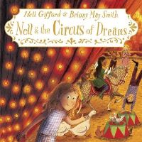 Book Cover for Nell & The Circus of Dreams by Nell Gifford