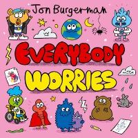 Book Cover for Everybody Worries by Jon Burgerman