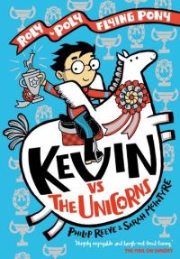 Book Cover for Kevin Vs the Unicorns by Philip Reeve