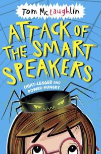 Book Cover for Attack of the Smart Speakers by Tom McLaughlin