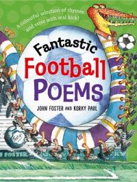 Book Cover for Fantastic Football Poems by John Foster, Korky Paul