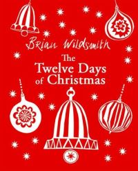 Book Cover for The Twelve Days of Christmas by Brian Wildsmith