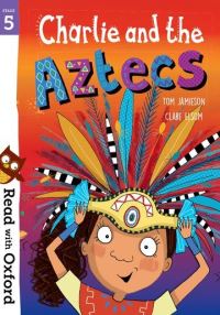 Book Cover for Charlie and the Aztecs by Tom Jamieson