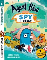 Book Cover for Agent Blue and the Super-Smelly Goo by Debbie White, Debbie White