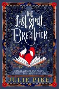 Book Cover for The Last Spell Breather by Julie Myerson