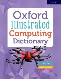 Book Cover for Oxford Illustrated Computing Dictionary by Alison Page, Andrew Delahunty