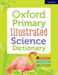 Book Cover for Oxford Primary Illustrated Science Dictionary by Graham Peacock, Jill Jesson