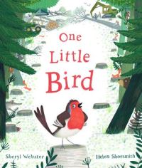 Book Cover for One Little Bird by Sheryl Webster
