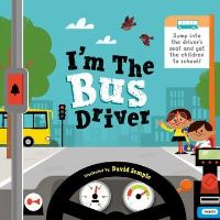 Book Cover for I'm the Bus Driver by David Semple