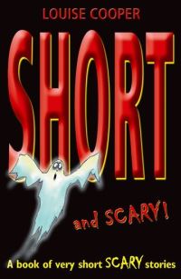 Book Cover for Short and Scary! by Louise Cooper