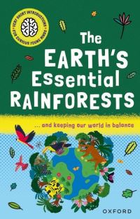 Book Cover for The Earth's Essential Rainforests by Isabel Thomas, Aida CuníSanchez
